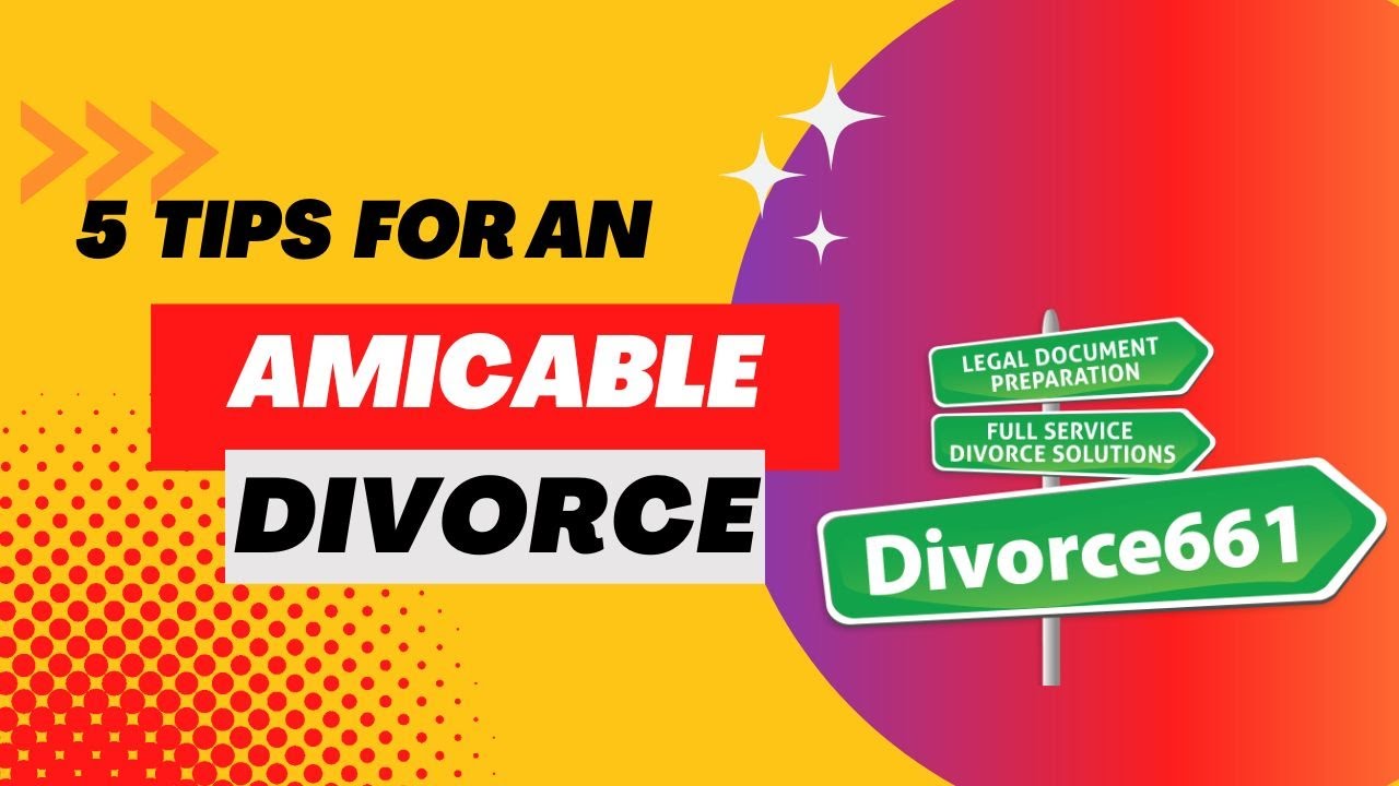 How To Have An Amicable Divorce In California 5 Tips To An Uncontested Divorce YouTube