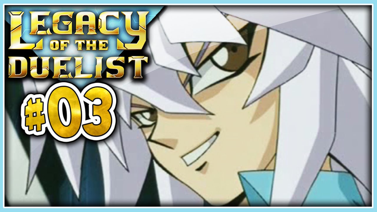 Bakura-Bullshit! - Yu-Gi-Oh: Legacy Of The Duelist | Part 3 - Was für ein faires Duell.