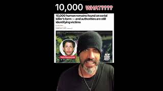 10,000 Human Remains found