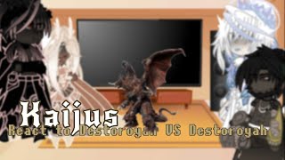 Kaijus react to Destoroyah VS Destoroyah SLICK