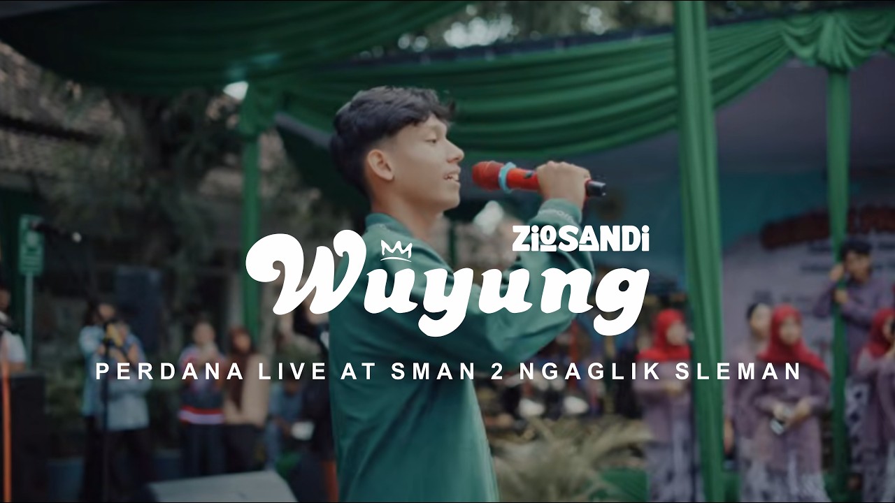 WUYUNG - ZIO SANDI (LIVE AT SMAN 2 NGAGLIK SLEMAN) | AKU NGAKU KESENGSEM AWAKMU #ziosandi #wuyung