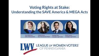 Voting Rights at Stake: Understanding the SAVE America & MEGA Acts 3/4/26
