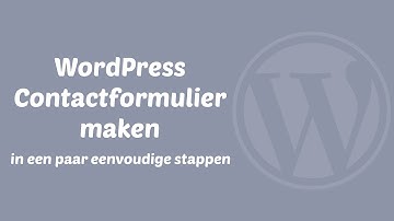 Contactformulier voor WordPress maken