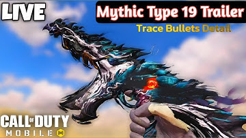 CODM MYTHIC TYPE 19 TRAILER | CODM LEAKS