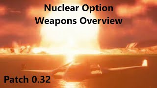 Nuclear Option | Weapons Overview | Patch 0.30.2