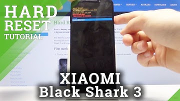 XIAOMI Black Shark 3 Hard Reset via Recovery Mode / Bypass Screen Lock