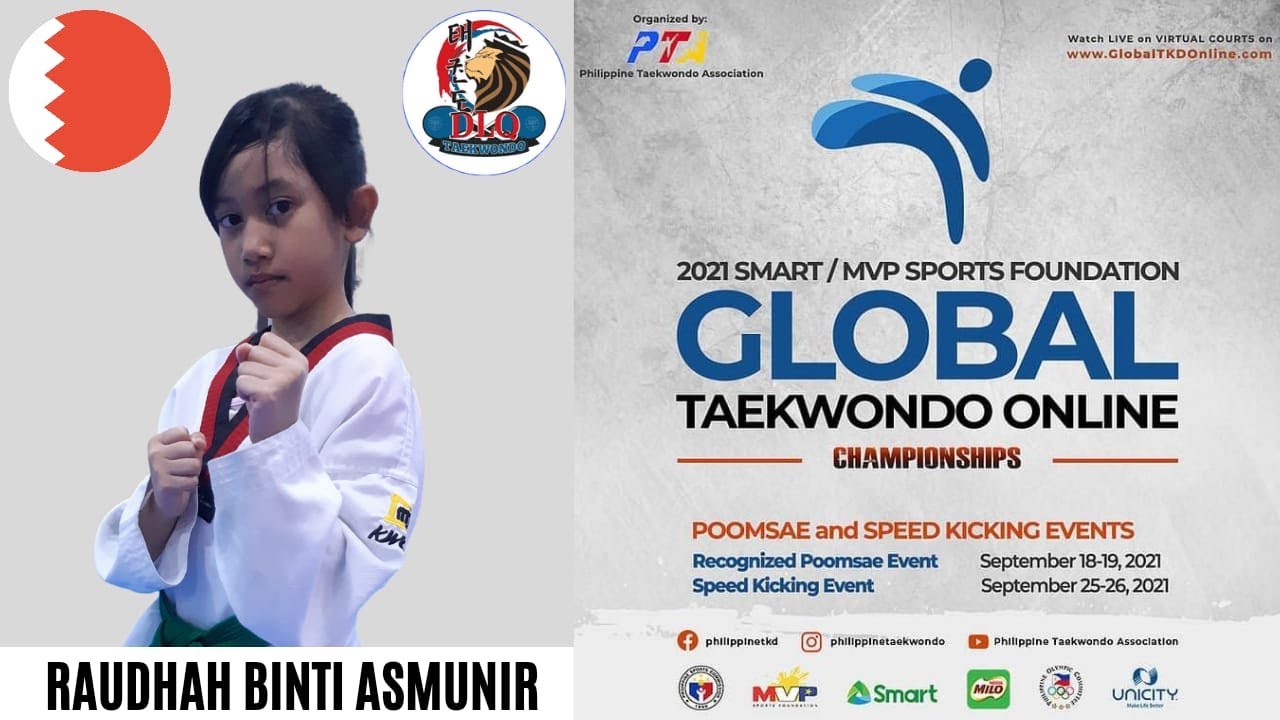 Raudhah Binti Asmunir | SMART / MVP SPORTS FOUNDATION GLOBAL TAEKWONDO ONLINE CHAMPIONSHIPS