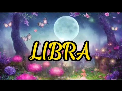 LIBRA TODAVÍA TE GUARDA RENCOR, NO TE SUPERA, TE SIGUE AMANDO, QUIERE ...