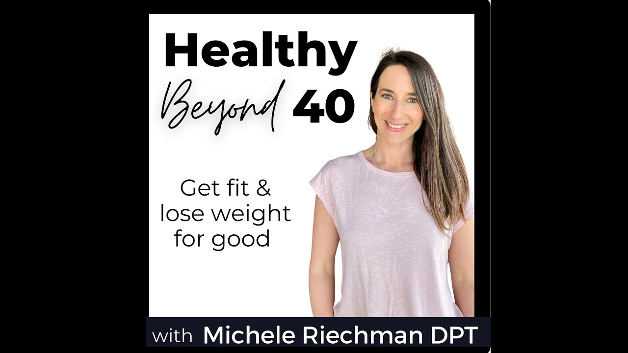 #212 | Why You Can’t Stay Consistent — And How to Fix It for Healthy Weight Loss Over 40