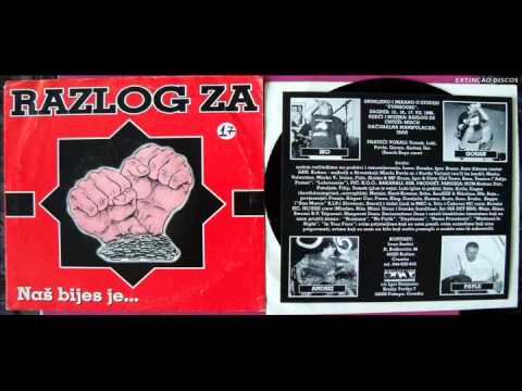 Razlog Za — RAZLOG ZA - Naš Bijes... Je Naša Snaga FULL (7" vinyl)