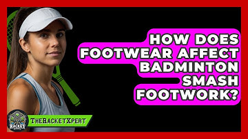 How Does Footwear Affect Badminton Smash Footwork? - The Racket Xpert