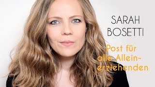 Post von Sarah Bosetti – Folge 20: Post für alle Alleinerziehenden