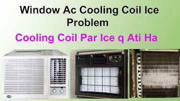 Window Ac Cooling Coil Ice Problem How To Fix Urdu/Hindi