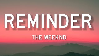 The Weeknd - Reminder (Lyrics) Resimi