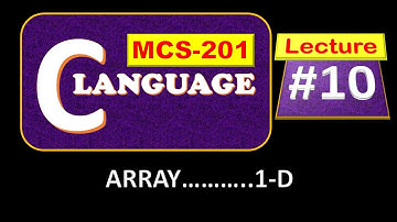 class10 | array | mcs201 | 1-d array | mcs-201 | c | Mcs011 mcs-011 | mcs11 | mcs 201