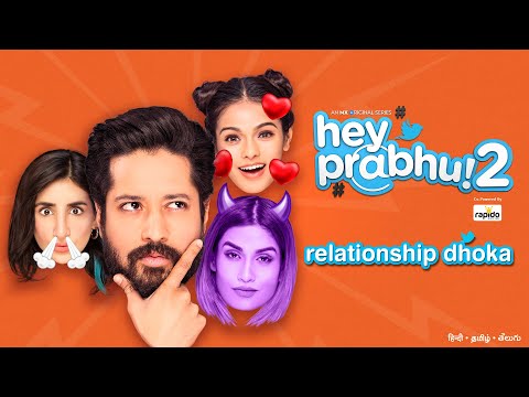 Relationship Dhoka | Trailer 4 | Hey Prabhu 2 | Rajat Barmecha | MX Original Series | MX Player