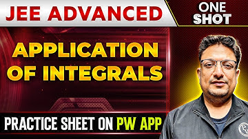 APPLICATION OF INTEGRALS in 1 Shot | IIT-JEE ADVANCED | Concepts + PYQs 🔥