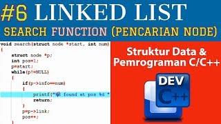 [Part 6 : Search Function] Program Linked List C/C++