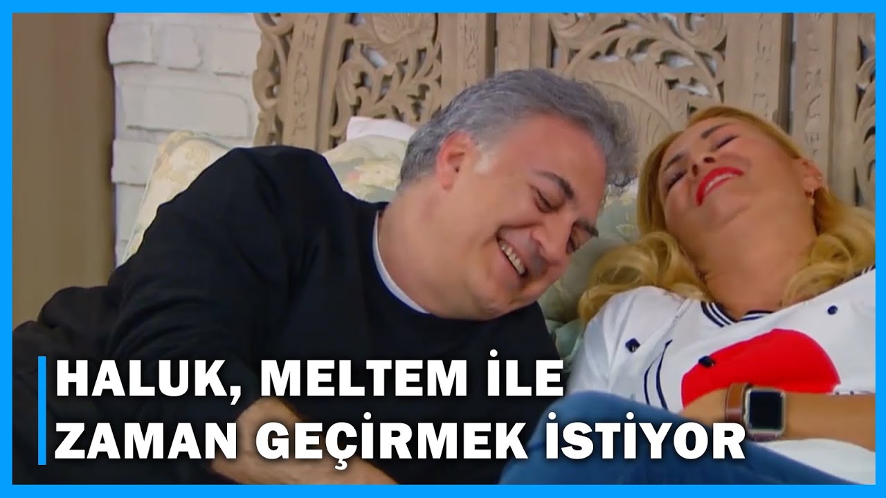 Haluk, Meltem İle Zaman Geçirmek İstiyor! - Çocuklar Duymasın 39.Bölüm