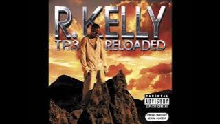 R Kelly feat the game playa's only