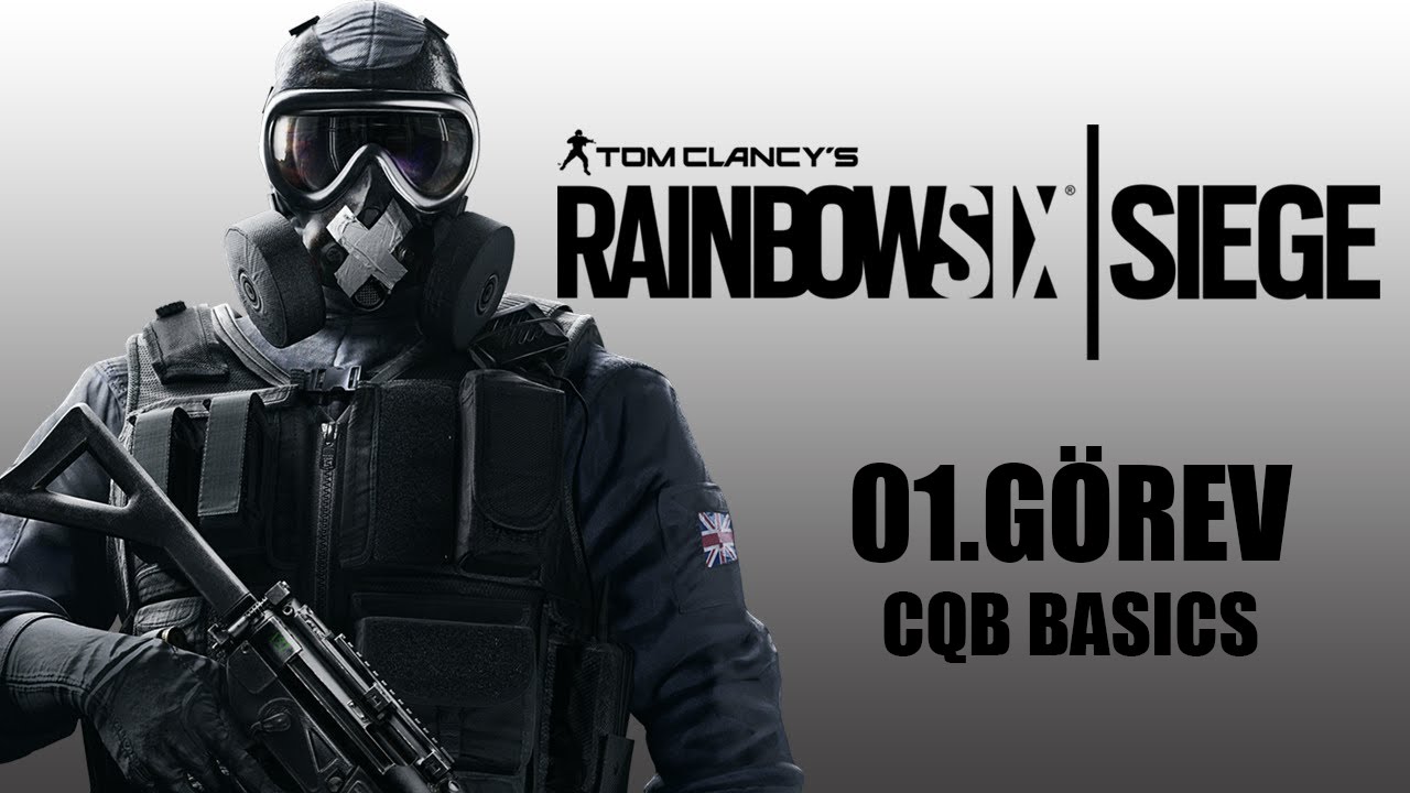 Tom Clancy's Rainbow Six: Siege | 1.Bölüm | Görev 1 CQB BASICS - YouTube