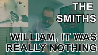 William, It Was Really Nothing by The Smiths | Guitar Cover