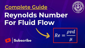 The Complete Guide To Reynolds Number For Fluid Flow Dynamics