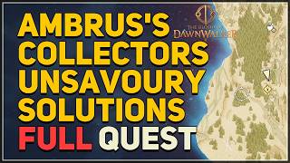 Ambruss Collectors Unsavoury Solutions FULL QUEST The Blood of Dawnwalker