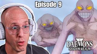 WHO ARE THESE 2??? | Daemons of the Shadow Realm Ep 9 Reaction