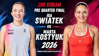 🔴Live: Iga Swiatek Vs Marta Kostyuk - French Open 2026  - Pre Quarter Final- Official game WTA