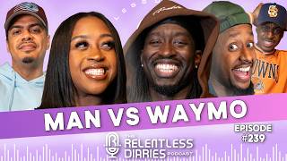 Man VS Waymo ft. @MookieMoodz | The Relentless Diaries | Jay-Z & Super Bowl, iShowSpeed vs MJ