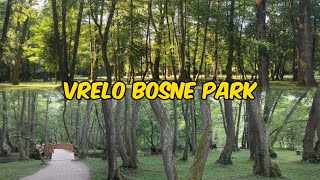 East Europe Escapade Bosnia and Herzegovina🇧🇦 | Part 5 Vrelo Bosne Park | Jo Celine Channel 