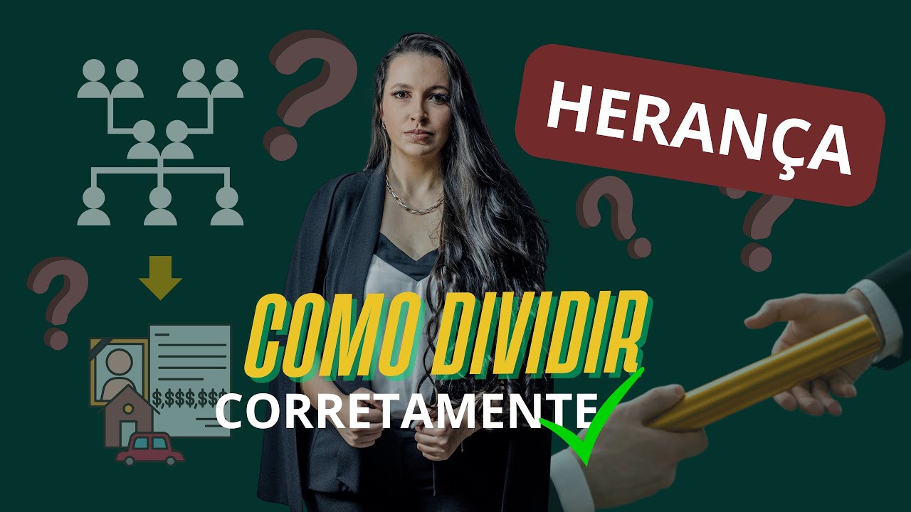 Herança: Como Dividir Corretamente entre Herdeiros!