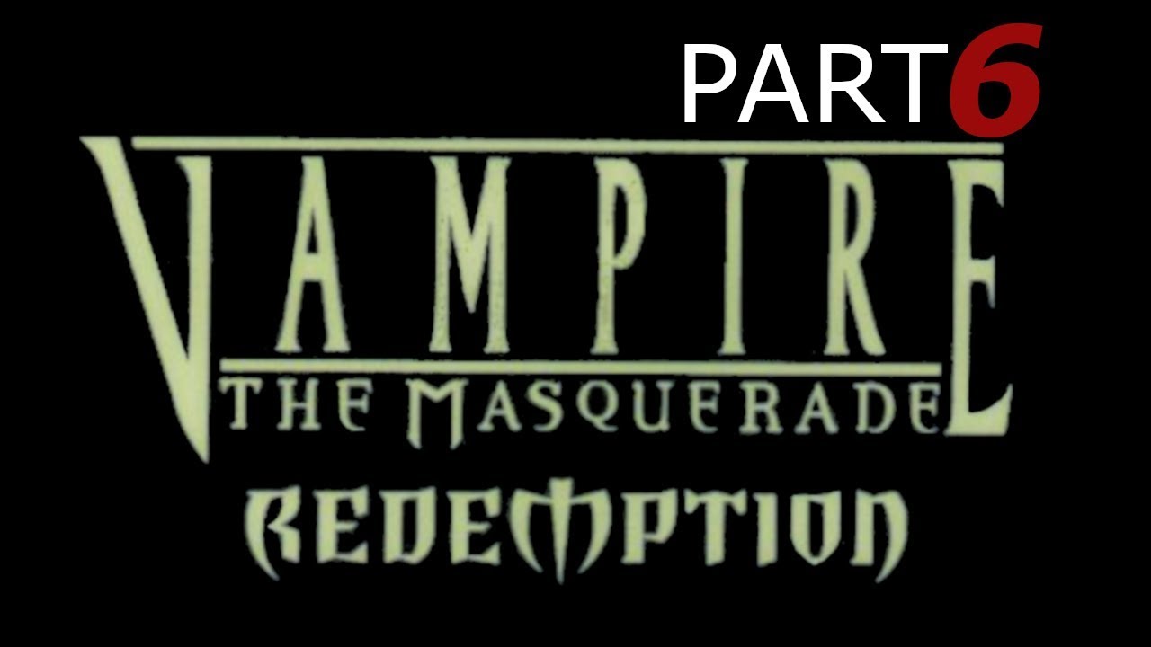 Vampire The Masquerade Redemption Petrin Hill Monastery Level 2 6 YouTube vampire-the-masquerade-redemption-petrin-hill-monastery-level-2-6-youtube