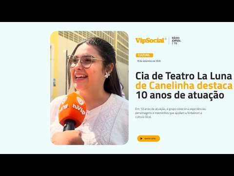 La Luna Theater Company from Canelinha highlights its 10 years of work