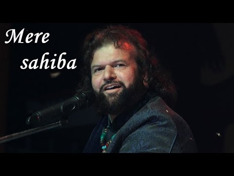 HANS RAJ HANS   Mere sahiba   hd quality