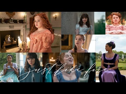 just like fire || bridgerton women || bridgerton