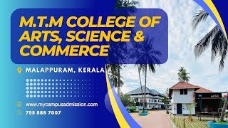 M T M College of Arts, Science and Commerce - Ponnani | mycampusadmission.com