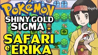 Pokémon Shiny Gold Sigma (Detonado - Parte 30) - Erika, Safari Zone e Porradaria
