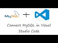 How to install MySQL in Visual Studio || Run MySQL queries in VS Code