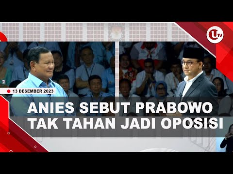DEBAT PANAS ANIES DAN PRABOWO SINGGUNG DEMOKRASI HINGGA OPOSISI | U-NEWS