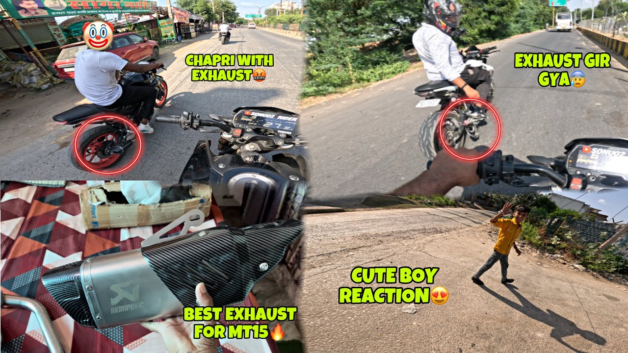 MT15 ke Liye Best Exhaust 🔥| Cute Boy Reaction😍& Chapri Mil gya aaj🤬