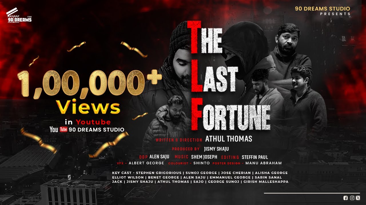 THE LAST FORTUNE|THRILLER|UK MALAYALAM SHORT FILM 2025|90 DREAMS STUDIO