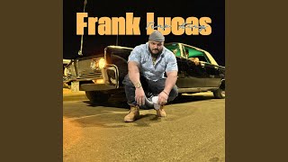 Frank Lucas - Trap king