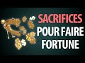 7 Sacrifices à faire pour Faire Fortune Rapidement