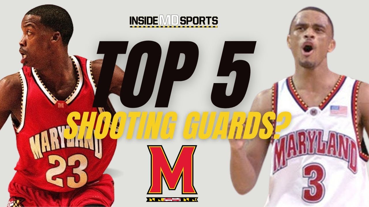 Top 5 Maryland basketball’s shooting guards of all time YouTube