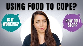 Are You Using Food As a Coping Mechanism?