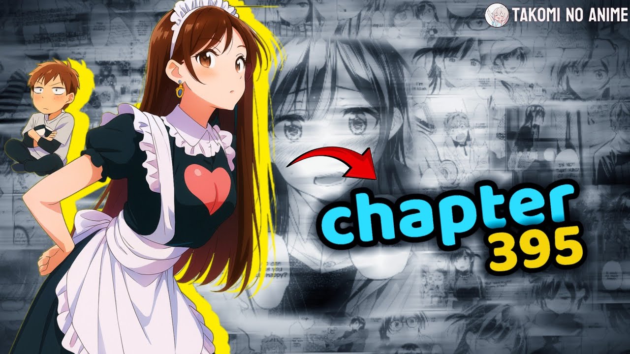 Rent A Girlfriend Chapter 395 Hindi Review | Chizuru x Kazuya