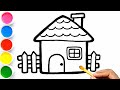 House Drawing, Painting and Coloring for kids and toddlers | How to Draw a House