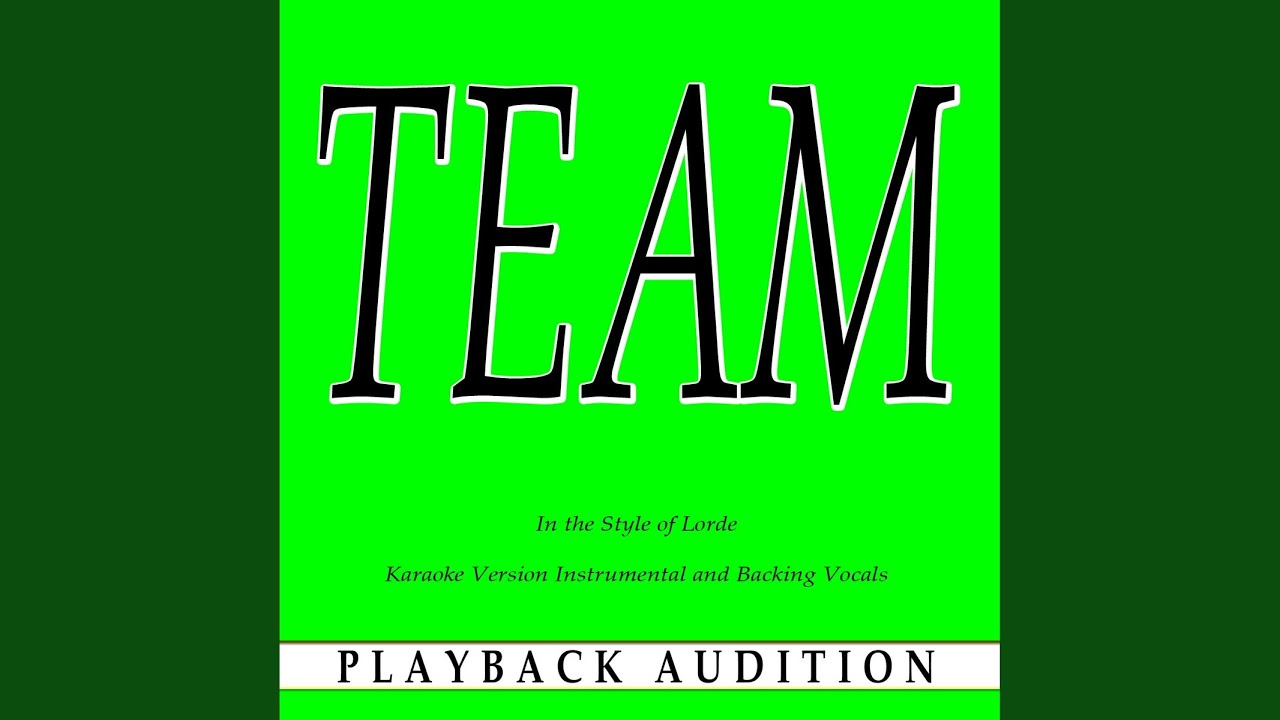Team (In the Style of Lorde) (Karaoke Version Instrumental) YouTube